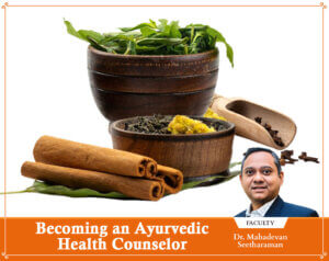 Becoming an Ayurvedic Health Counselor